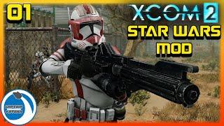 XCOM 2: Star Wars Rebel Alliance Campaign - Total Conversion Mod Playthrough - Episode 1