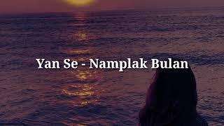 Yan Se - Namplak Bulan |Lirik| Lagu Bali Lawas