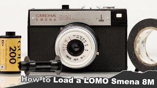 How to Load Film in a LOMO Smena 8M