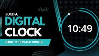 Create a digital clock using Tkinter | Tkinter Python tutorial | Python | Project Guru