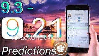 iOS 9.3, 9.2.1 & Jailbreak Release PREDICTIONS