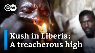 How addiction to the synthetic drug Kush destroys communities in Liberia | DW News