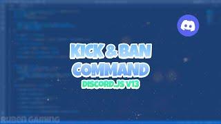 KICK & BAN COMMAND | Tutorial #2 | Discord.js V13