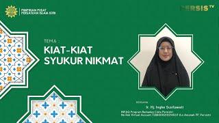 Kiat kiat Syukur Nikmat oleh Ir Hj. Ingke Susilawati