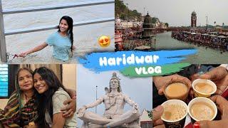 A Trip To HARIDWAR ️ || Haridwar Vlog || Part 1 ||