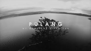 My Marthynz - "Pulang" ft. EPO DXH ( Lyric Video )