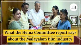 Explained: What the Hema Committee report says about the Malayalam film industry