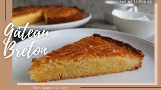 Recette du vrai Gâteau Breton