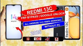 Redmi 13c MiUi 14 FRP Bypass/Unlock Google Account Lock   Without PC - 2025