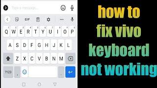 how to fix vivo keyboard not working problem | vivo keyboard not showing | vivo keyboard problem