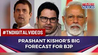 Indian Politics Will Revolve Around BJP': Prashant Kishor's Big Forecast For BJP, Warns Opposition