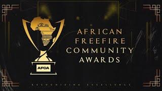 AFCA (African Freefire Community Awards) Show | SEASON 1