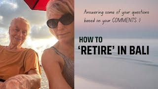 Steps to RETIRE in BALI and Live Your DREAM