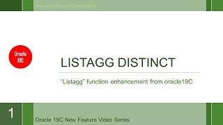 Oracle 19C new feature LISTAGG DISTINCT