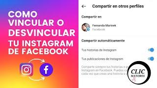 Vincular y Desvincular Instagram de Facebook 2022