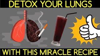 DETOX YOUR LUNGS In a Few Days With This MIRACLE RECIPE