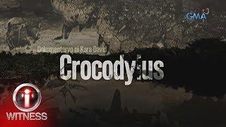 I-Witness: 'Crocodylus,' dokumentaryo ni Kara David (full episode)