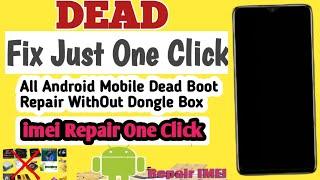 How To Dead Boot Repair Any Mobile | How To Imei No. Repair Any Mobile | Mtk Cpu | By GoogleChacha