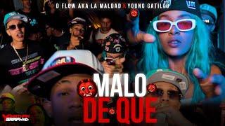 D Flow Aka X Young Gatillo - Malo De Que (Video Oficial) @pelucafilms_