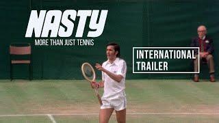 Nasty - International Trailer