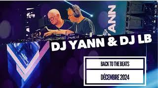 DJ YANN & DJ LB - BACK TO THE BEATS - DECEMBRE 2024