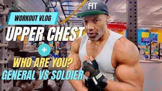 Build Your Upper Chest + Master Self Discipline | General vs Soldier