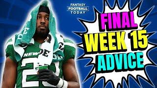 FINAL Week 15 Cheat Sheet! LIVE Start/Sit Q&A + Actives/Inactives! | 2024 Fantasy Football