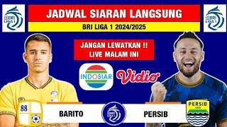 Jadwal Liga 1 hari ini Live Indosiar ~ Barito Putera vs Persib ~ BRI Liga 1 2024/2025