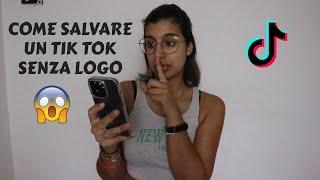 COME SALVARE un TIK TOK SENZA LOGO || Roberta Tummino