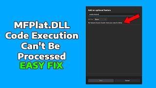 The Code Execution Cannot Be Proceed Because MFPlat.DLL Was Not Found - How To Fix Error