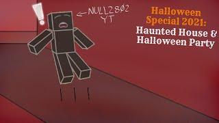 NULL28Ø2 YT's Halloween Special 2021: Haunted House & Halloween Party