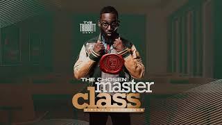 The Chosen Master Class '24