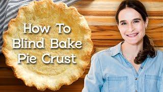 Blind Bake Pie Crust With NO Slipping | AMAZING HACK & RECIPE!