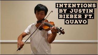 Intentions | Justin Bieber ft. Quavo | Violin Cover