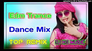 Edm Trance -2020 Remix (Jump Mix) DNH Trance Remix - Incredible Vibration Mix |