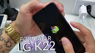 HARD RESET LG K22 - COMO FORMATAR / FACTORY RESET