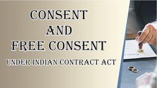 Consent and Free Consent | Indian Contract Act, 1872 | Law Guru
