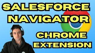 Salesforce Navigator Chrome Extension