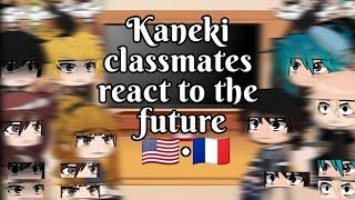 Kaneki classmates react to the future • //Tokyo Ghoul//Gacha Club//