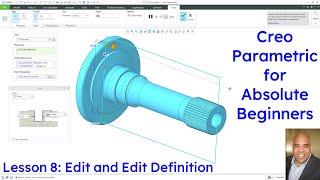 Creo Parametric - Absolute Beginners Lesson 8 Tutorial - Edit and Edit Definition
