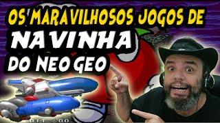 Os MARAVILHOSOS jogos de NAVINHA do NEOGEO - Deixa qualquer um que curte o gênero BABANDO - Shum'Up