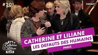 Les défauts des humains - Catherine et Liliane - CANAL+