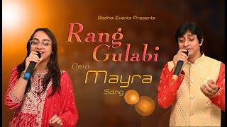 Mayra Song | Rang Gulabi | Badhai Musical Events | Bhaat Song