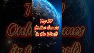 Top 10 Online Games  #shorts #viralvideo #trendingshorts