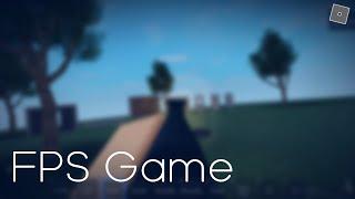 How to make a simple FPS game on Roblox