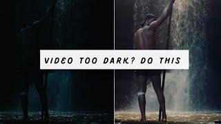 How to Fix Dark Videos | Advanced Color Correction