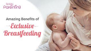 Exclusive Breastfeeding: Importance and Tips