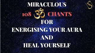 108 Om Chants To Reduce Stress ll Calm Your Mind ll Heal Yourself