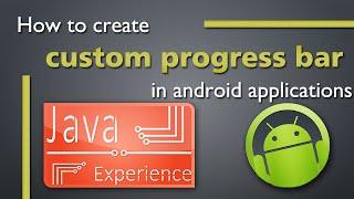 How to create custom progress bar in Android