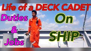 Duties of a DECK CADET on SHIP // From my Practical experience // Full Details